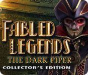 Fabled Legends: The Dark Piper Collector's Edition [FINAL]