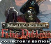 Secrets of the Seas: Flying Dutchman Collector's Edition [UPDATED-FINAL]